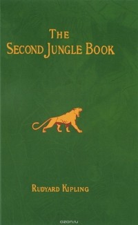 Rudyard Kipling - The Second Jungle Book