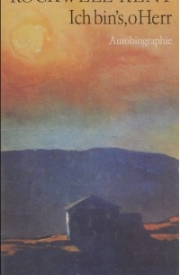 Ich bin's, o Herr. Autobiographie