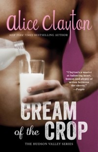 Alice Clayton - Cream of the Crop