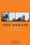 - Debate: The Legendary Contest of Two Giants of Graphic Design
