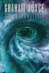 Graham Joyce - The Stormwatcher