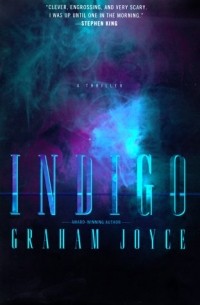 Graham Joyce - Indigo