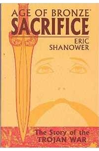 Eric Shanower - Age of Bronze, Vol. 2: Sacrifice