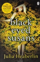 Julia Heaberlin - Black-Eyed Susans
