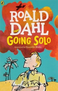 Roald Dahl - Going Solo