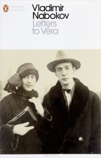 Vladimir Nabokov - Letters to Vera
