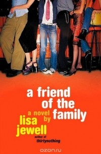 Lisa Jewell - A Friend of the Family