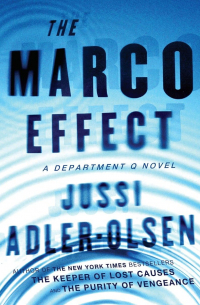 Jussi Adler-Olsen - The Marco Effect