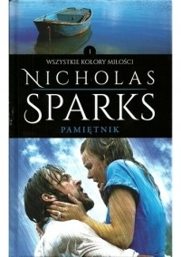 Nicholas Sparks - Pamiętnik