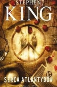 Stephen King - Serca Atlantydów