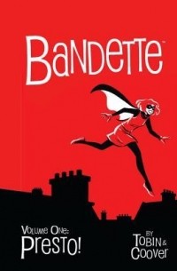  - Bandette Volume 1: Presto!