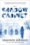 Maureen Johnson - The Shadow Cabinet