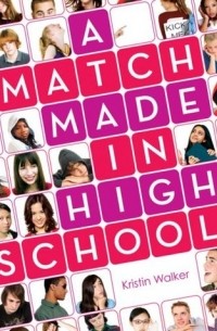 Kristin Walker - A Match Made in High School