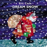 Eric Carle - Dream Snow