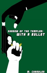M. Chandler - With A Bullet
