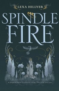 Lexa Hillyer - Spindle Fire
