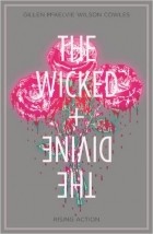 Kieron Gillen,  Jamie Mckelvie - The Wicked + The Divine Volume 4: Rising Action