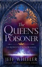 Jeff Wheeler - The Queen&#039;s Poisoner