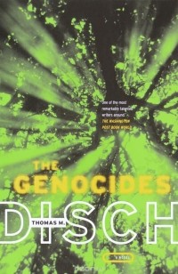 Thomas M. Disch - The Genocides