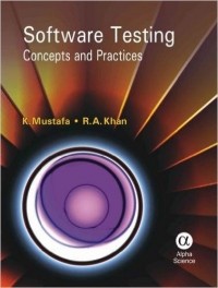  - Software Testing: Concepts and Practices