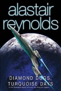 Alastair Reynolds - Diamond Dogs. Turquoise Days (сборник)