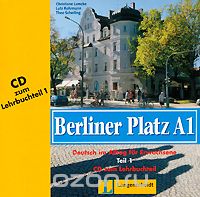  - Berliner Platz A1: Deutsch im Alltag fur Erwachsene: Teil 2 (аудиокурс на CD)