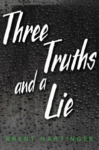 Брент Хартингер - Three Truths and a Lie
