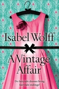 Изабель Вульф - A Vintage Affair