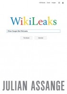 Julian Assange - When Google Met Wikileaks