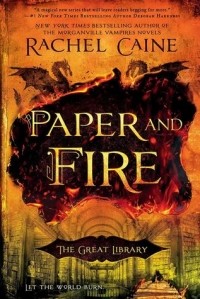 Rachel Caine - Paper and Fire