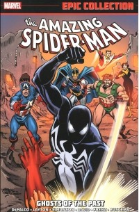 Amazing Spider-Man Epic Collection: Ghosts of the Past