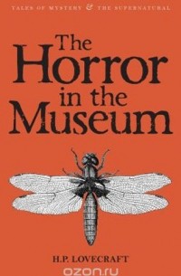 H. P. Lovecraft - Horror in Museum: Collected Short Stories Vol.2