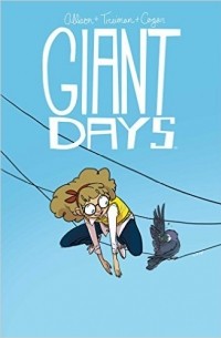  - Giant Days, Vol. 3