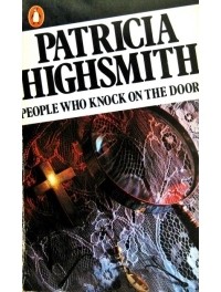 Patricia Highsmith - People Who Knock On The Door