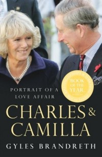 Gyles Brandreth - Charles & Camilla