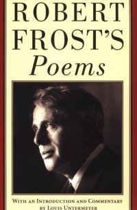 Robert Frost - Robert Frost's Poems