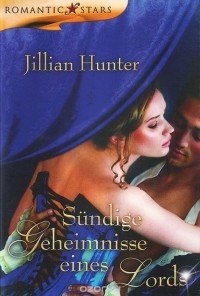 Jillian Hunter - Sündige Geheimnisse eines Lords
