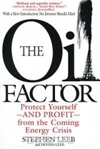 - The Oil Factor: Protect Yourself and Profit from the Coming Energy Crisis