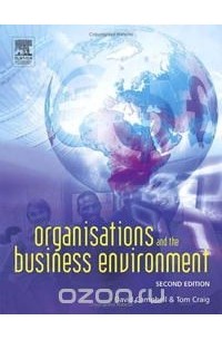  - Organisations and the Business Environment, Second Edition