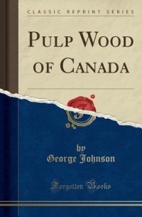 George Johnson - Pulp Wood of Canada