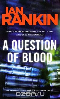 Ian Rankin - A Question of Blood
