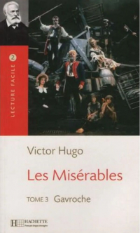 Victor Hugo - Les Misérables. Tome 3, Gavroche (B1)