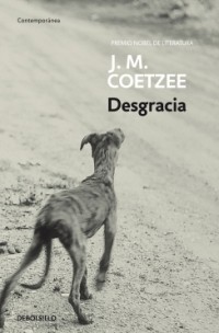 J.M. Coetzee - Desgracia