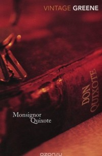 Graham Greene - Monsignor Quixote