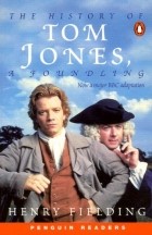 Henry Fielding - Tom The History of Tom Jones: A Foundling. Level 6