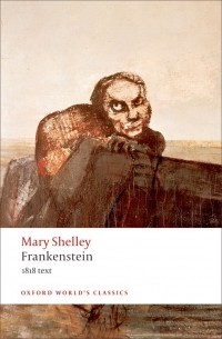 Mary Shelley - Frankenstein: 1818 Text