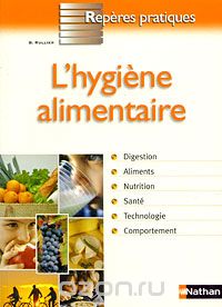 B. Rullier - L'hygiene alimentaire