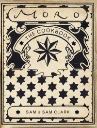 Samantha Clark  - Moro Cookbook