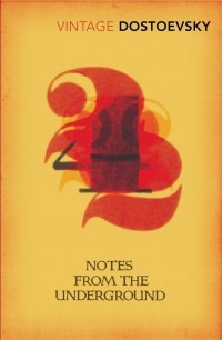 Fyodor Dostoevsky - Notes from the Underground