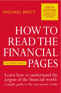 Майкл Бретт - How To Read The Financial Pages